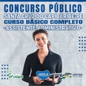 ASSISTENTE ADMINISTRATIVO (INST. DARWIN) - SANTA CRUZ DO CAPIBARIBE-PE