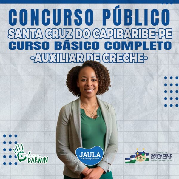 AUXILIAR DE CRECHE (INST. DARWIN) - SANTA CRUZ DO CAPIBARIBE-PE