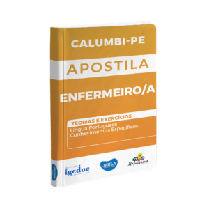 APOSTILA/ ENFERMEIRO-A/ IGEDUC/ CALUMBI-PE