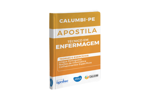 APOSTILA/ TÉCNICO EM ENFERMAGEM/ IGEDUC/ CALUMBI-PE