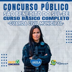 GUARDA CIVIL MUNICIPAL - GCM (FACET) - SÃO BENEDITO DO SUL-PE