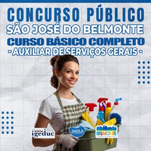 AUXILIAR DE SERVIÇOS GERAIS (IGEDUC) - SÃO JOSÉ DO BELMONTE-PE