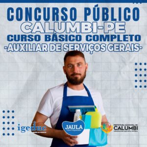 AUXILIAR DE SERVIÇOS GERAIS (IGEDUC) - CALUMBI-PE