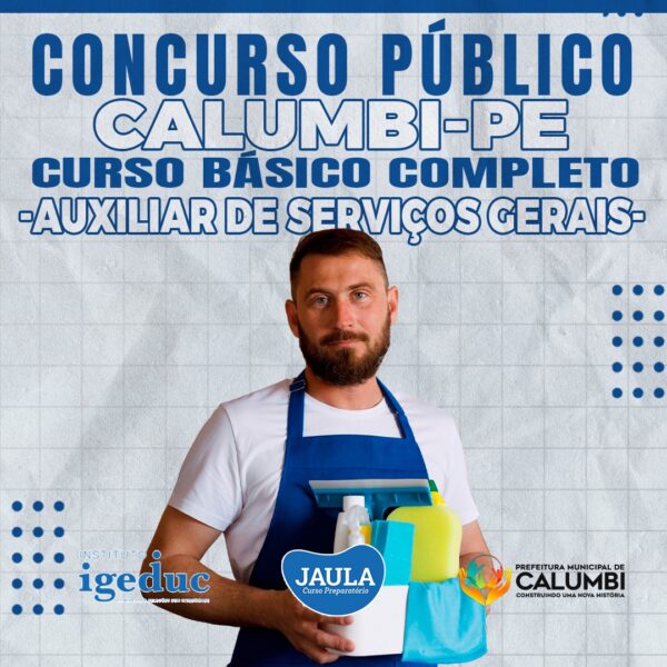 AUXILIAR DE SERVIÇOS GERAIS (IGEDUC) - CALUMBI-PE