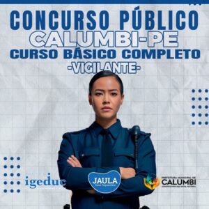 VIGILANTE (IGEDUC) - CALUMBI-PE