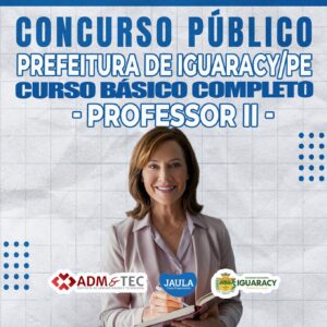 PROFESSOR II (ADM&TEC) - IGUARACY-PE