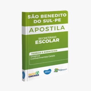 APOSTILA/ SECRETÁRIO ESCOLAR/ FACET/ SÃO BENEDITO DO SUL-PE