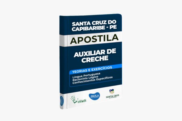APOSTILA/ AUXILIAR DE CRECHE/ INSTITUTO DARWIN/ SANTA CRUZ DO CAPIBARIBE-PE