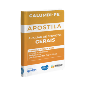 APOSTILA/ AUXILIAR DE SERVIÇOS GERAIS/ IGEDUC/ CALUMBI-PE
