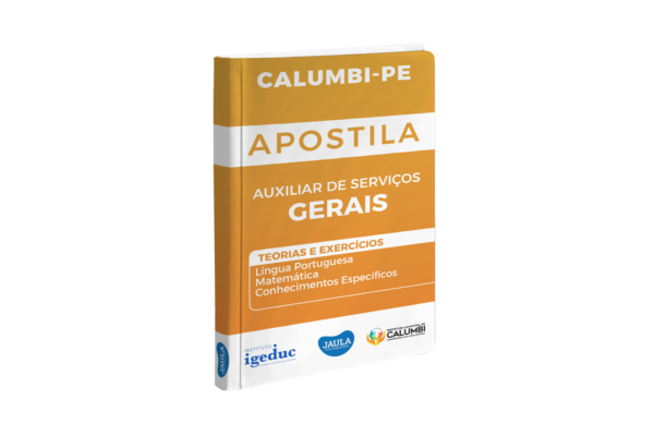 APOSTILA/ AUXILIAR DE SERVIÇOS GERAIS/ IGEDUC/ CALUMBI-PE
