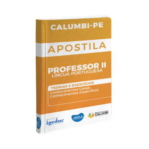 APOSTILA/ PROFESSOR II LÍNGUA PORTUGUESA/ IGEDUC/ CALUMBI-PE