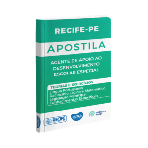 APOSTILA - AGENTE DE APOIO AO DESENVOLVIMENTO ESCOLAR ESPECIAL (AADEE)  - AOCP - RECIFE - PE