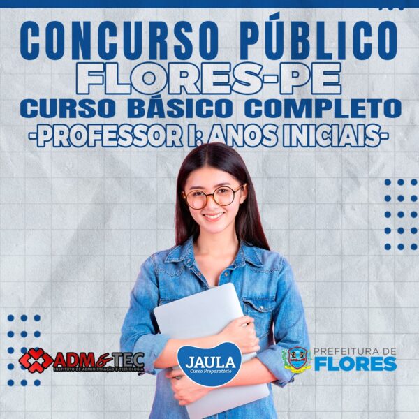 PROFESSOR I - (ADM&TEC) - FLORES-PE
