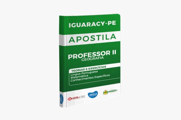 APOSTILA/ PROFESSOR II GEOGRAFIA/ ADM&TEC/ IGUARACY-PE