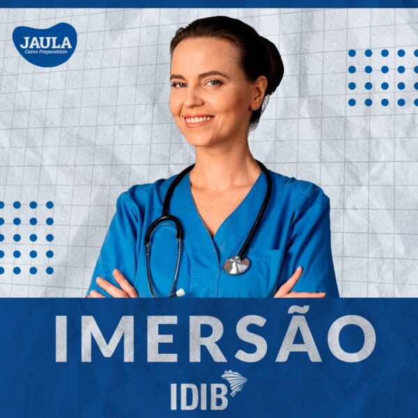 IMERSÃO GRAVADA- BANCA: IDIB - SAÚDE