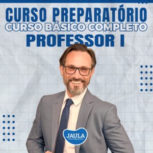 PREPARATÓRIO GERAL - PROFESSOR I - ANOS INICIAIS
