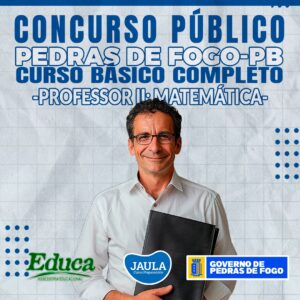 PROFESSOR II - MATEMÁTICA (EDUCA)- PEDRAS DE FOGO-PB