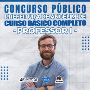 PROFESSOR I ANOS INICIAIS - ANGELIM-PE