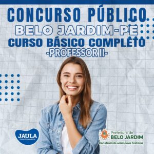 PROFESSOR II – SÉRIES FINAIS (6º AO 9º ANO) – BELO JARDIM (FUNVAPI)