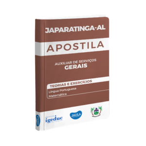 APOSTILA - AUXILIAR DE SERVIÇOS GERAIS (IGEDUC) - JAPARATINGA - AL