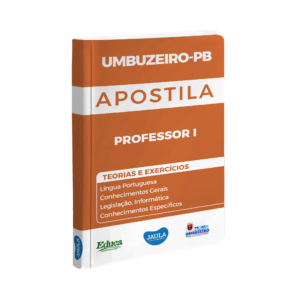 APOSTILA - PROFESSOR A - INSTITUTO EDUCA ASSESSORIA - UMBUZEIRO-PB