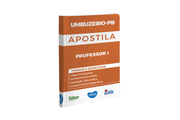 APOSTILA - PROFESSOR A - INSTITUTO EDUCA ASSESSORIA - UMBUZEIRO-PB