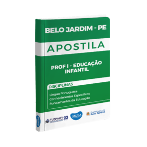 APOSTILA - PROFESSOR II EDUCAÇÃO INFANTIL E ANOS INICIAIS- BELO JARDIM-PE
