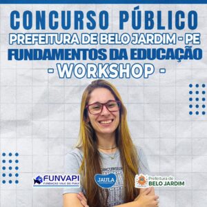 WORKSHOP FUNVAPI - EDUCAÇÃO