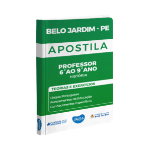 APOSTILA - PROFESSOR DO 6° AO 9° ANO – HISTÓRIA - FUNVAPI - BELO JARDIM