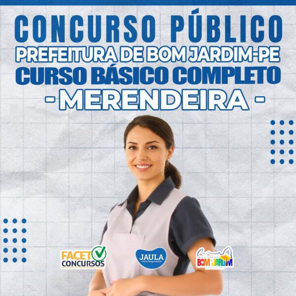 MERENDEIRA - BOM JARDIM/PE - FACET