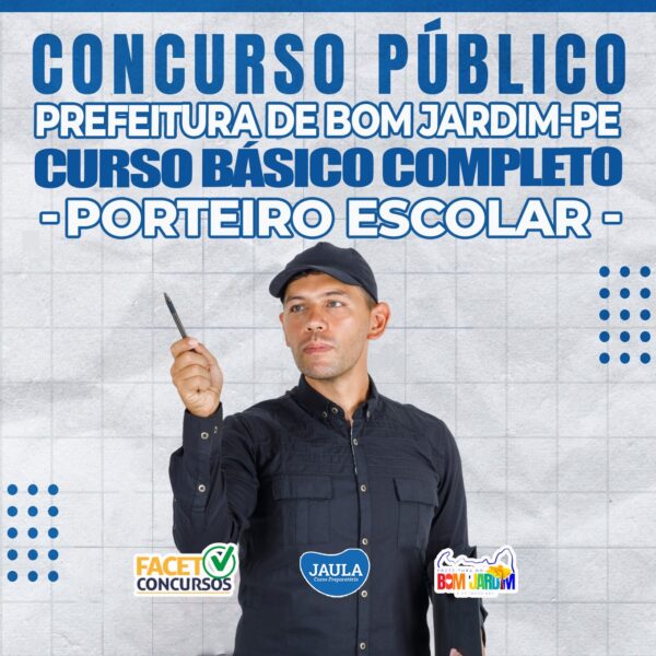 PORTEIRO ESCOLAR - BOM JARDIM/PE - FACET