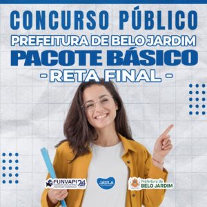 PACOTE BÁSICO - EDUCAÇÃO - BELO JARDIM (FUNVAPI) - RETA FINAL