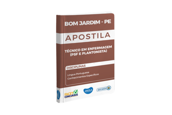 APOSTILA - TÉCNICO DE ENFERMAGEM (PSF E PLANTONISTA) -  BOM JARDIM-PE - FACET
